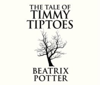 The Tale of Timmy Tiptoes by Potter, Beatrix